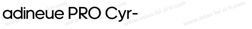 adineue PRO Cyr字体转换